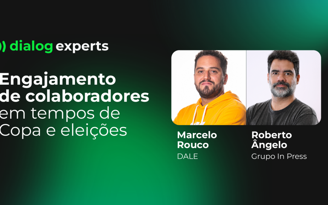 Comunicação Interna na Copa do Mundo e eleições; como trabalhar datas